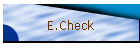 E.Check